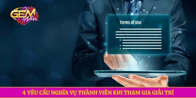 4 yêu cầu nghĩa vụ thành viên khi tham gia giải trí