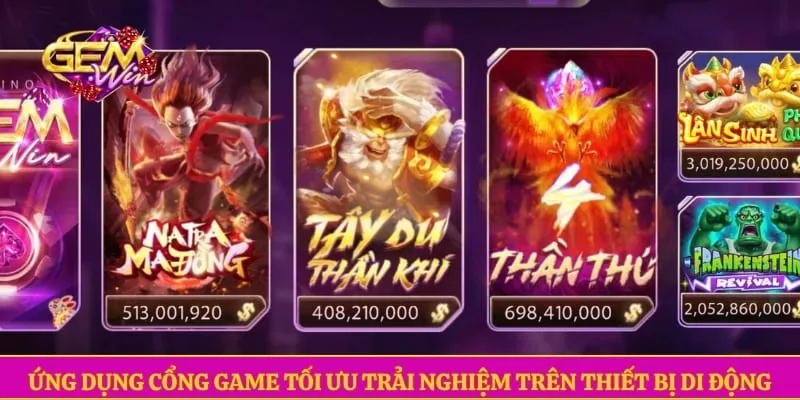 Ứng dụng cổng game tối ưu trải nghiệm trên thiết bị di động